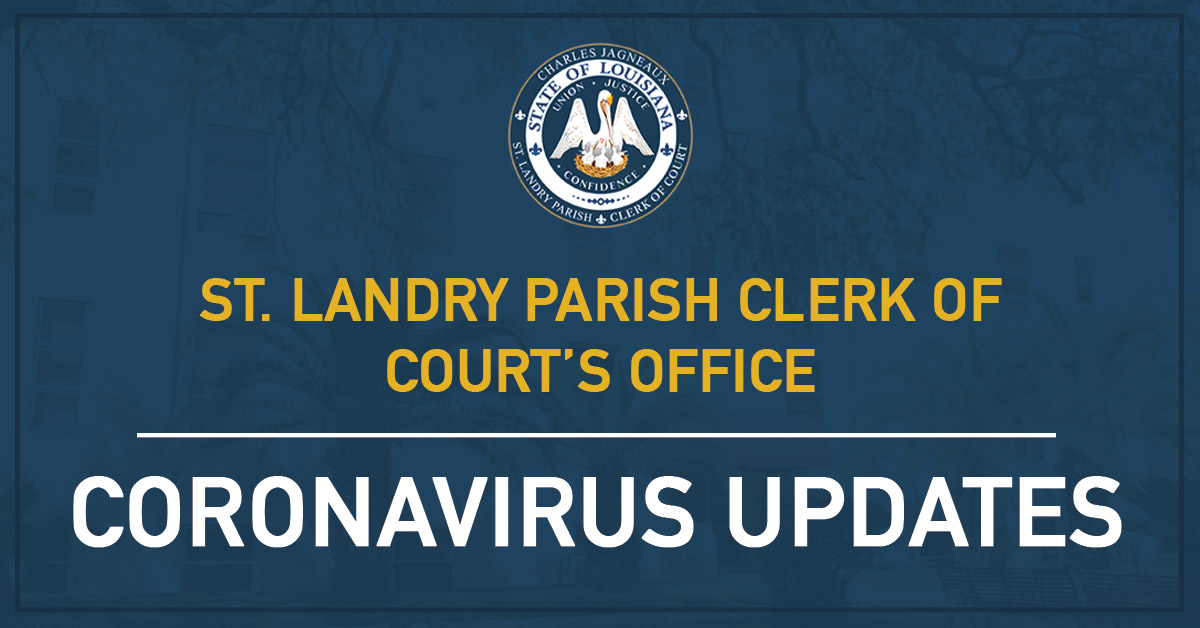 Coronavirus Updates St Landry Parish Clerk of Court